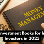 Best Investment Books for Indian Investors in 2025