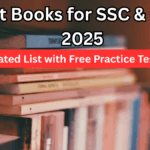 Best Books for SSC & UPSC 2025 – Updated List with Free Practice Tests