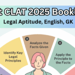 Best CLAT 2025 Booklist – Legal Aptitude, English, GK