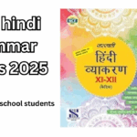 Best Hindi Grammar Books 2025 – Top Picks for School Students