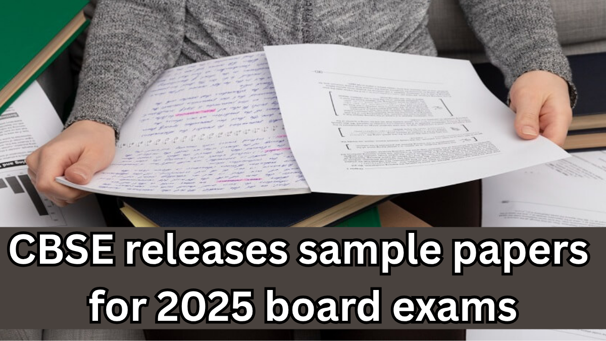 CBSE releases sample papers for 2025 board exams