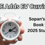 CBSE Adds EV Curriculum – Sopan’s New Book for 2025 Students