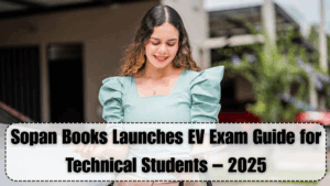 Sopan Books Launches EV Exam Guide for Technical Students – 2025