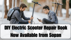 DIY Electric Scooter Repair Book Now Available from Sopan