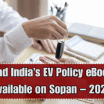 Download India’s EV Policy eBooks Now Available on Sopan – 2025