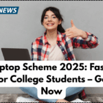 Free Laptop Scheme 2025: Fast Apply Guide for College Students – Get Yours Now
