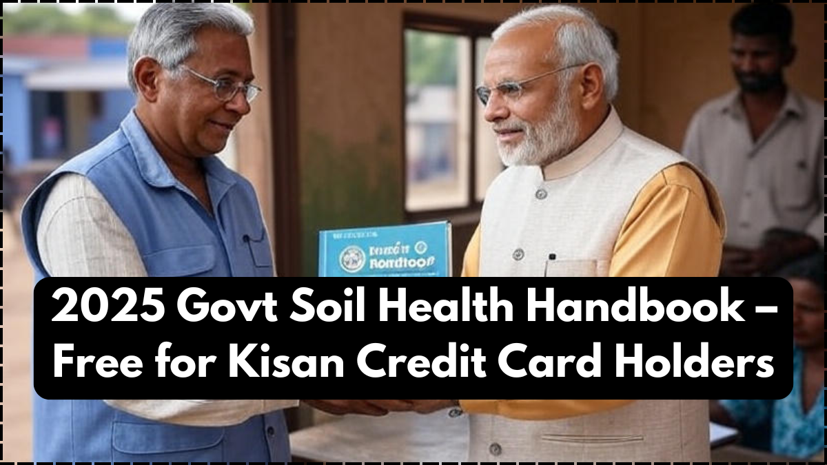2025 Govt Soil Health Handbook – Free for Kisan Credit Card Holders