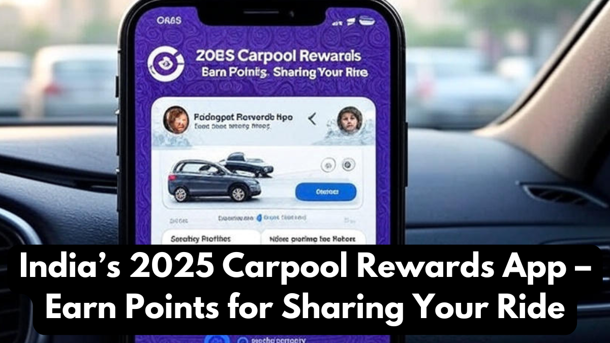 India’s 2025 Carpool Rewards App – Earn Points for Sharing Your Ride