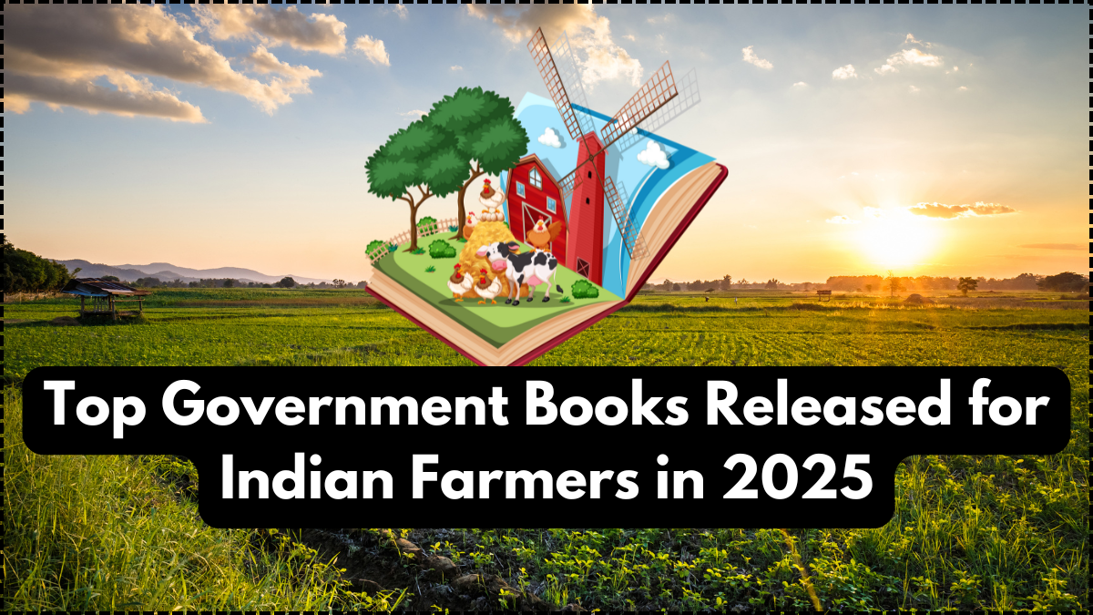 Top Government Books Released for Indian Farmers in 2025