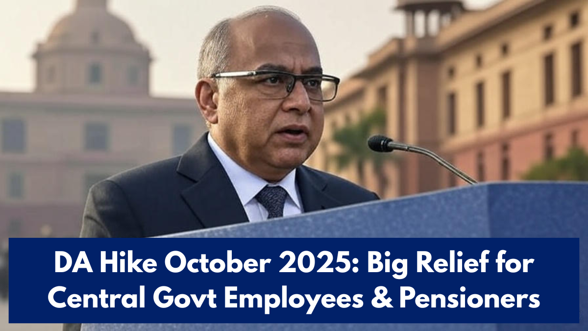 DA Hike October 2025: Big Relief for Central Govt Employees & Pensioners