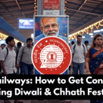 Indian Railways: How to Get Confirm Seat During Diwali & Chhath Festival