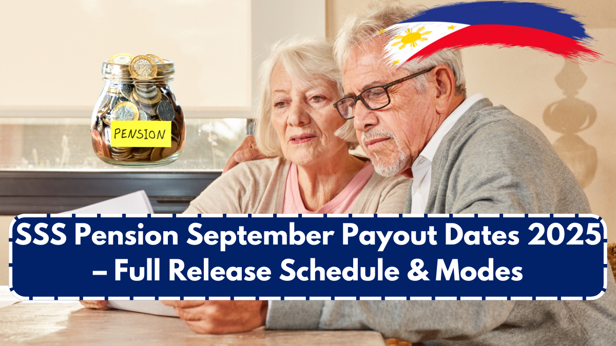 SSS Pension September Payout Dates 2025 – Full Release Schedule & Modes
