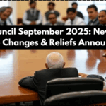 GST Council September 2025: New Rules, Rate Changes & Reliefs Announced