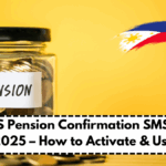 New SSS Pension Confirmation SMS System 2025 – How to Activate & Use
