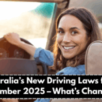 Australia’s New Driving Laws from September 2025 – What’s Changing?